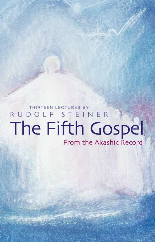 Book cover of The Fifth Gospel: From the Akashic Records (3)