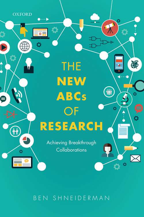 Book cover of The New ABCs of Research: Achieving Breakthrough Collaborations