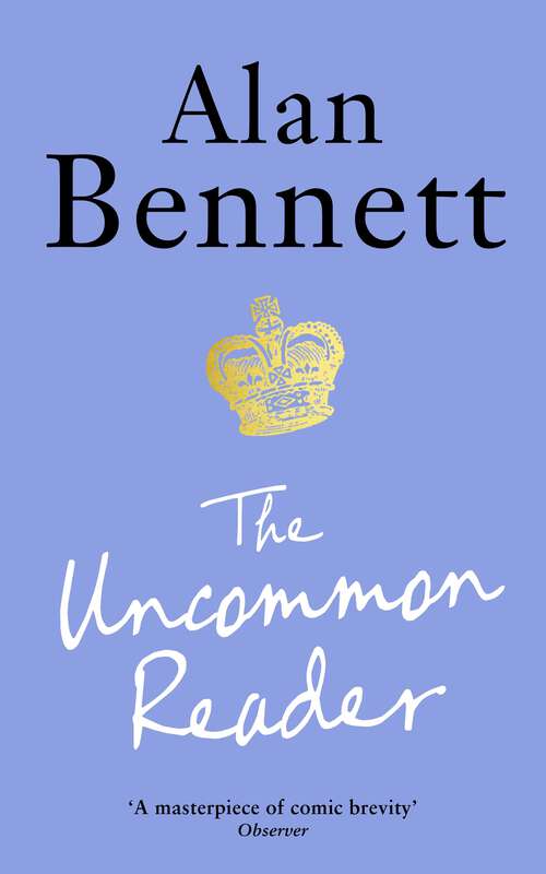 Book cover of The Uncommon Reader: A Novella (Main) (Thorndike Core Ser.)
