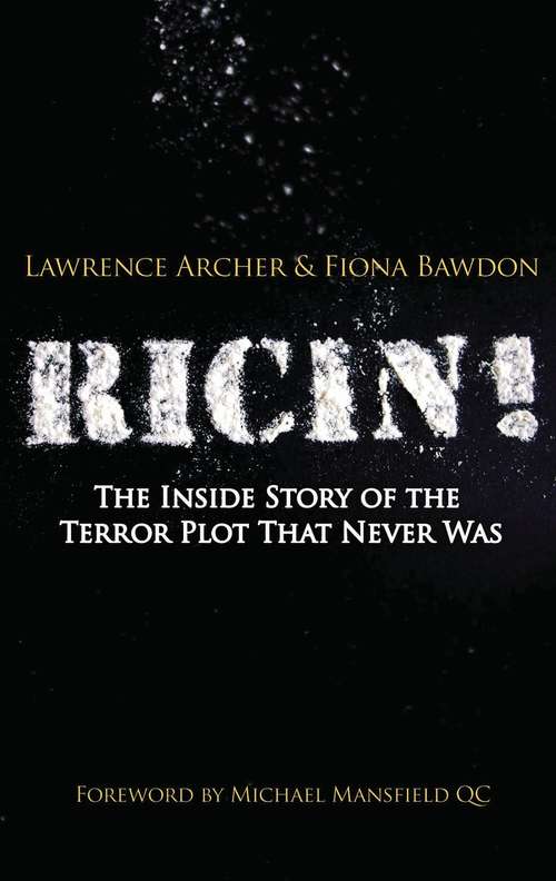 Book cover of Ricin!: The Inside Story of the Terror Plot That Never Was