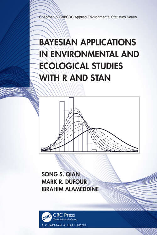 Book cover of Bayesian Applications in Environmental and Ecological Studies with R and Stan (Chapman & Hall/CRC Applied Environmental Statistics)