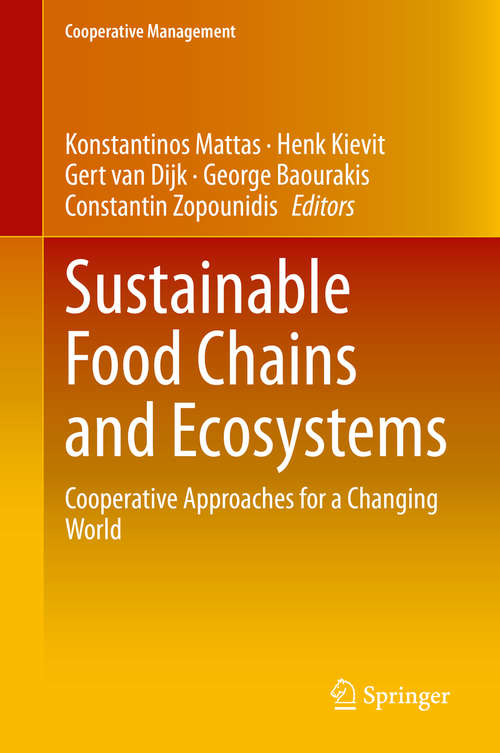 Book cover of Sustainable Food Chains and Ecosystems: Cooperative Approaches for a Changing World (1st ed. 2020) (Cooperative Management)