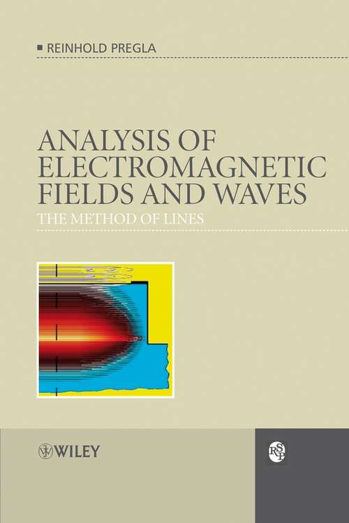 Book cover of Analysis of Electromagnetic Fields and Waves: The Method of Lines (RSP #21)