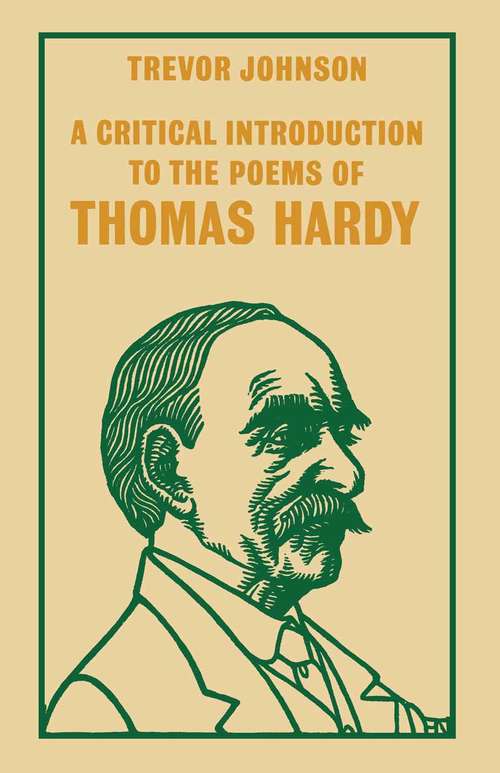 Book cover of A Critical Introduction to the Poems of Thomas Hardy: (pdf) (1st ed. 1991)