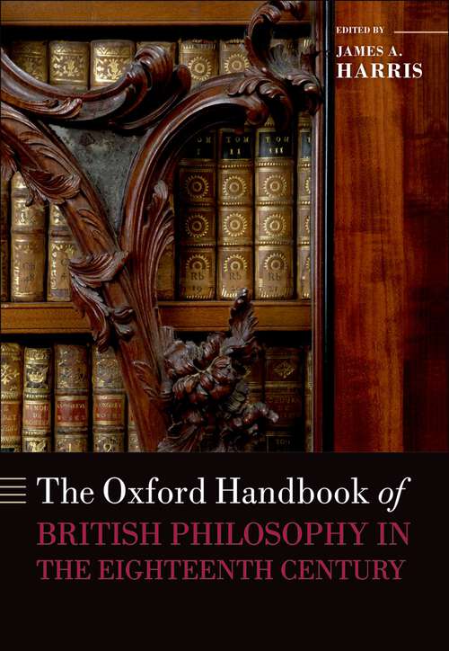 Book cover of The Oxford Handbook of British Philosophy in the Eighteenth Century (Oxford Handbooks)