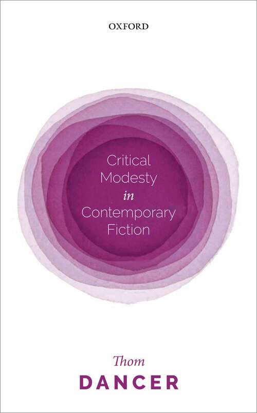 Book cover of Critical Modesty in Contemporary Fiction