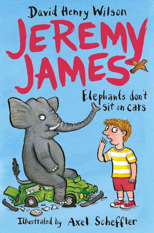 Book cover of Elephants Don't Sit on Cars (Jeremy James Ser. #1)
