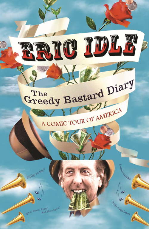 Book cover of The Greedy Bastard Diary: A Comic Tour of America