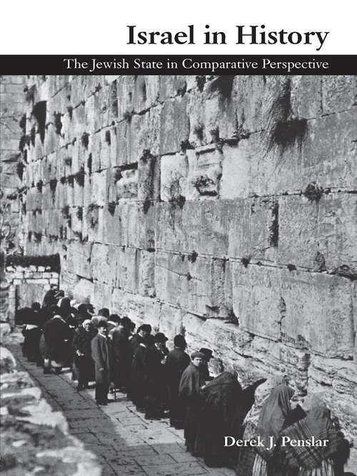 Book cover of Israel in History: The Jewish State in Comparative Perspective