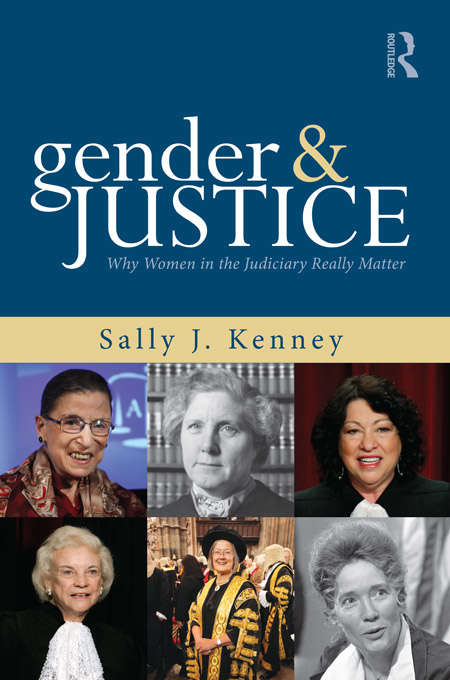 Book cover of Gender and Justice: Why Women in the Judiciary Really Matter