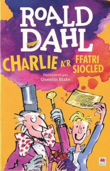 Book cover of Charlie a'r Ffatri Siocled