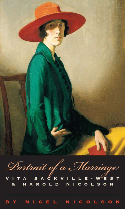 Book cover of Portrait of a Marriage: Vita Sackville-West and Harold Nicolson (2)