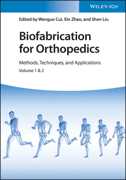 Book cover of Biofabrication for Orthopedics: Methods, Techniques and Applications