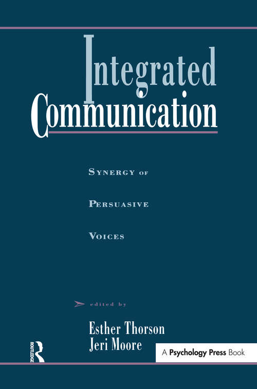 Book cover of Integrated Communication: Synergy of Persuasive Voices