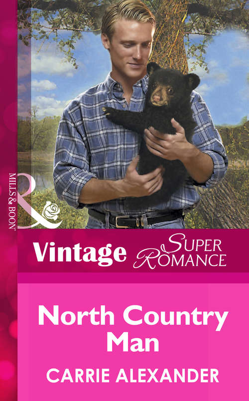 Book cover of North Country Man (ePub First edition) (Mills And Boon Vintage Superromance Ser.: No. 1102)