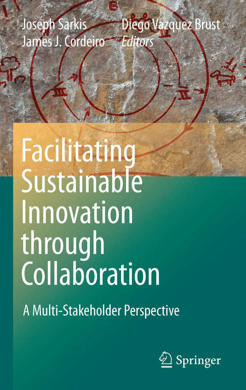 Book cover of Facilitating Sustainable Innovation through Collaboration: A Multi-Stakeholder Perspective (2010)