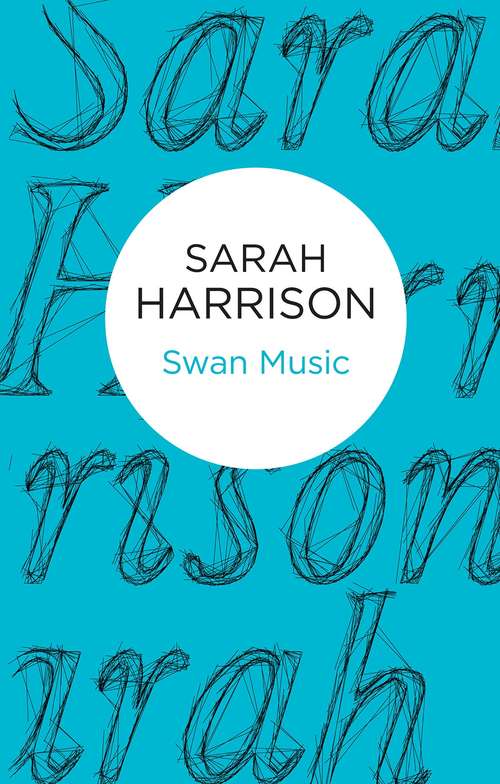 Book cover of Swan Music