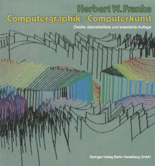Book cover of Computergraphik — Computerkunst (2. Aufl. 1985)