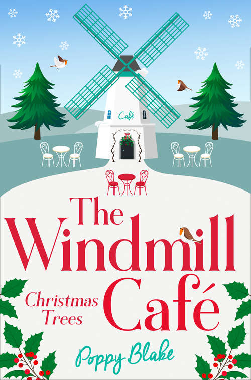 Book cover of The Windmill Café: Christmas Trees (ePub edition) (The Windmill Café #3)
