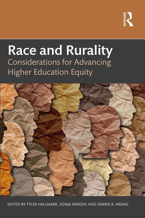 Book cover of Race and Rurality: Considerations for Advancing Higher Education Equity