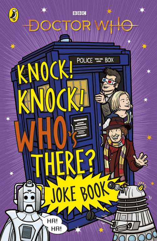 Book cover of Doctor Who: Knock! Knock! Who's There? Joke Book