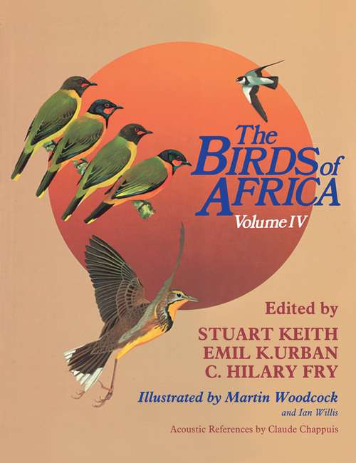 Book cover of The Birds of Africa: Volume IV