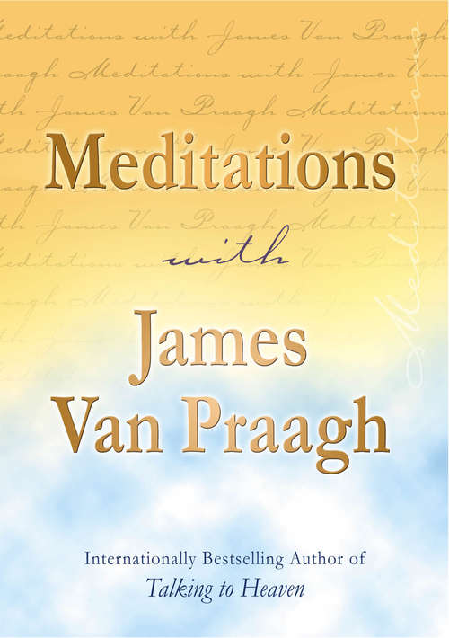 Book cover of Meditations with James Van Praagh