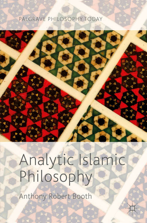Book cover of Analytic Islamic Philosophy