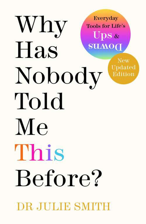Book cover of Why Has Nobody Told Me This Before?: The No 1 Sunday Times Bestseller 2022