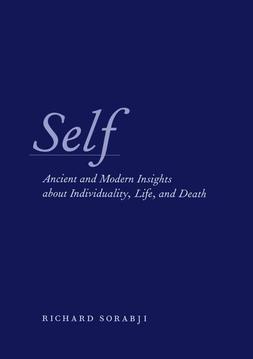 Book cover of Self: Ancient and Modern Insights about Individuality, Life, and Death