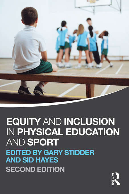 Book cover of Equity and Inclusion in Physical Education and Sport
