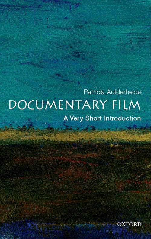 Book cover of Documentary Film: A Very Short Introduction (Very Short Introductions)