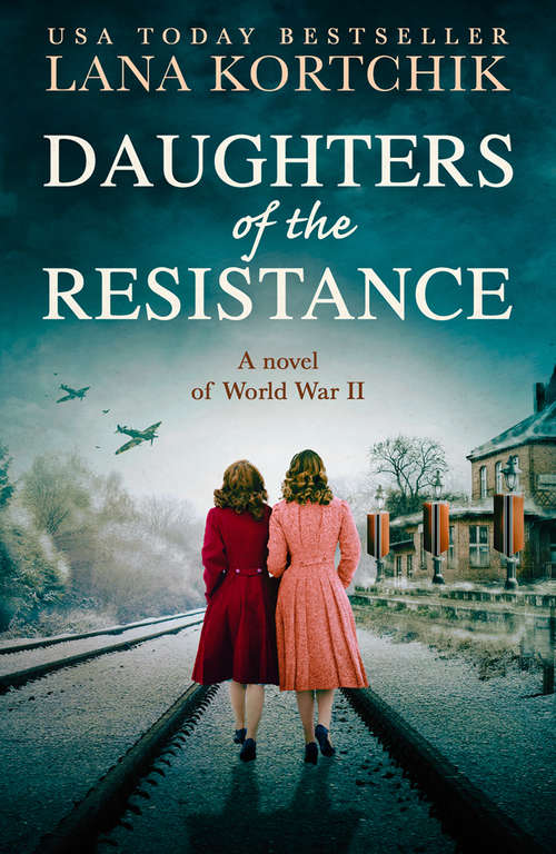Book cover of Daughters of the Resistance (ePub edition)
