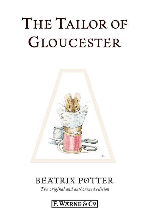 Book cover of The Tailor of Gloucester (The Psammead Ser.)
