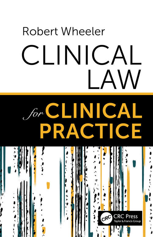 Book cover of Clinical Law for Clinical Practice