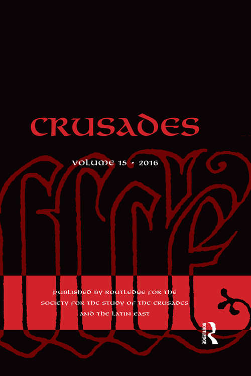 Book cover of Crusades: Volume 15 (Crusades)