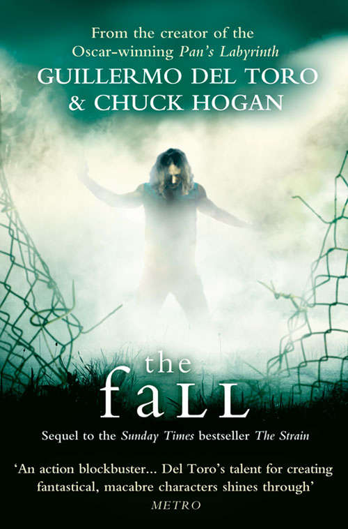 Book cover of The Fall: Book Two Of The Strain Trilogy (ePub edition) (Strain Trilogy: Bk. 2)