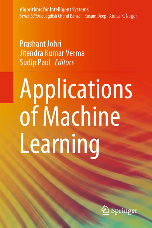 Book cover of Applications of Machine Learning (1st ed. 2020) (Algorithms for Intelligent Systems)