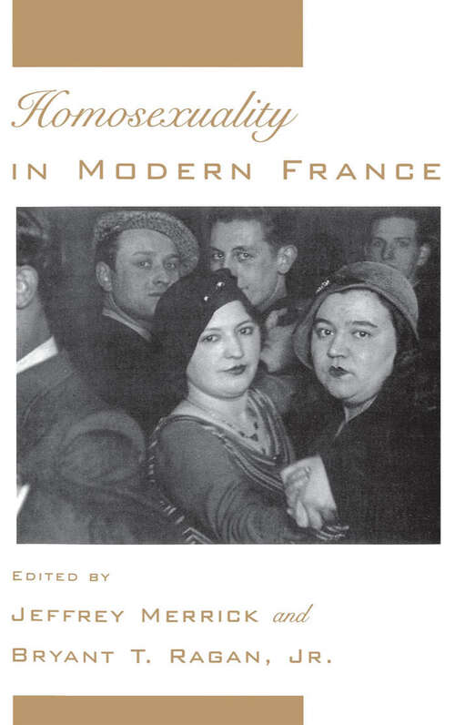 Book cover of Homosexuality in Modern France (Studies in the History of Sexuality)