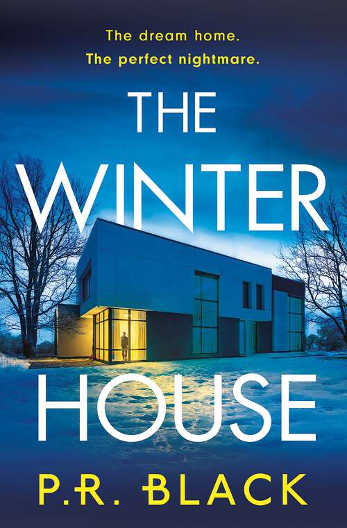 Book cover of The Winter House: A dark thriller about a dream home that becomes your worst nightmare
