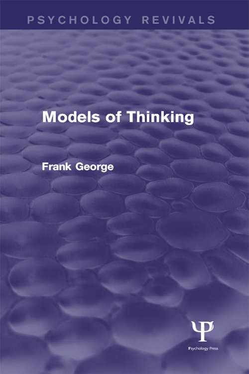 Book cover of Models of Thinking (Psychology Revivals)