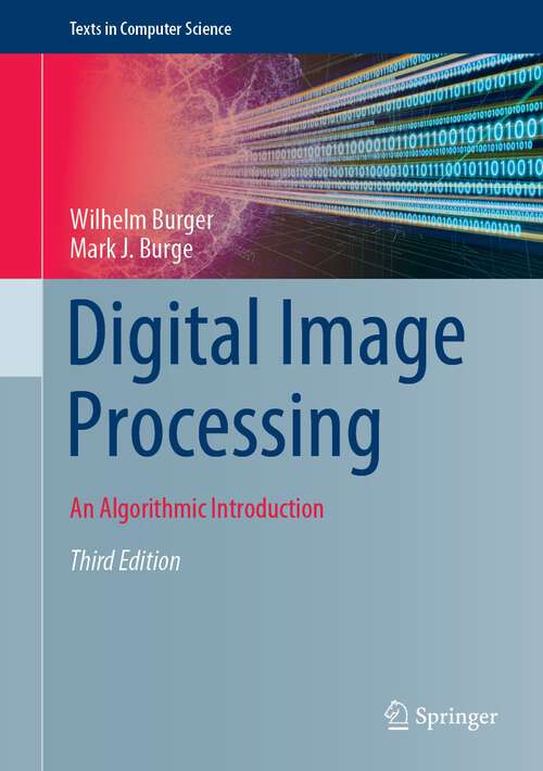 Book cover of Digital Image Processing: An Algorithmic Introduction (3rd ed. 2022) (Texts in Computer Science)