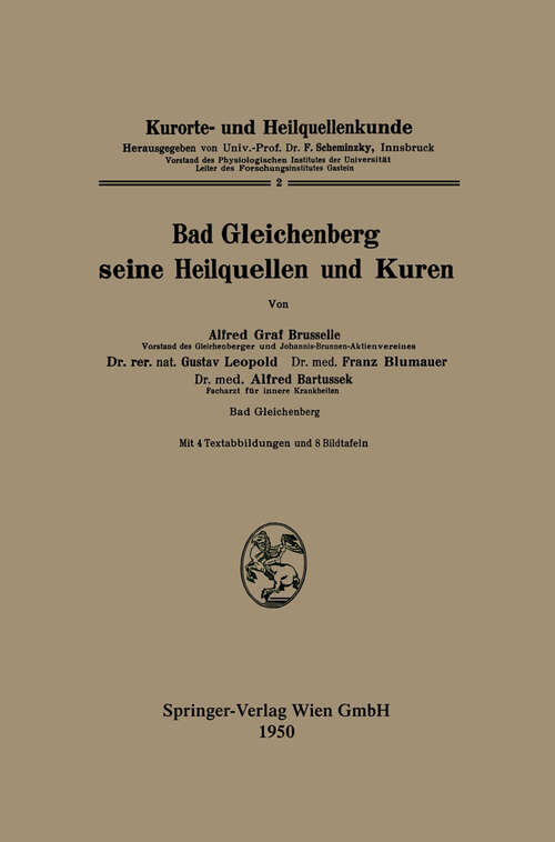 Book cover of Bad Gleichenberg seine Heilquellen und Kuren (1950)