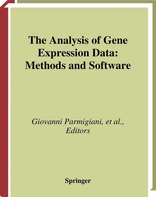 Book cover of The Analysis of Gene Expression Data: Methods and Software (2003) (Statistics for Biology and Health)