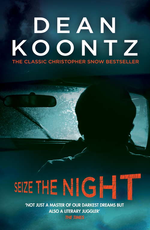 Book cover of Seize the Night: An unputdownable thriller of suspense and danger (Moonlight Bay Trilogy #2)