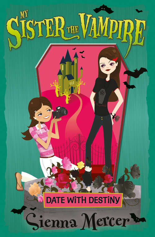 Book cover of Date with Destiny (My Sister the Vampire #10)