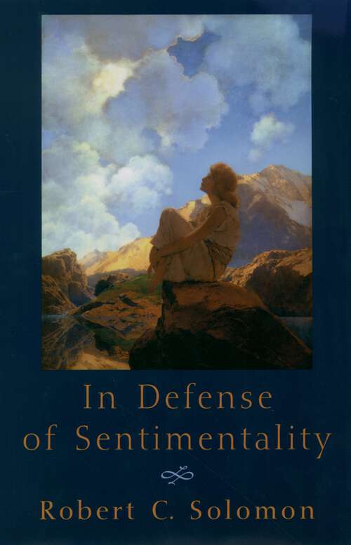 Book cover of In Defense of Sentimentality