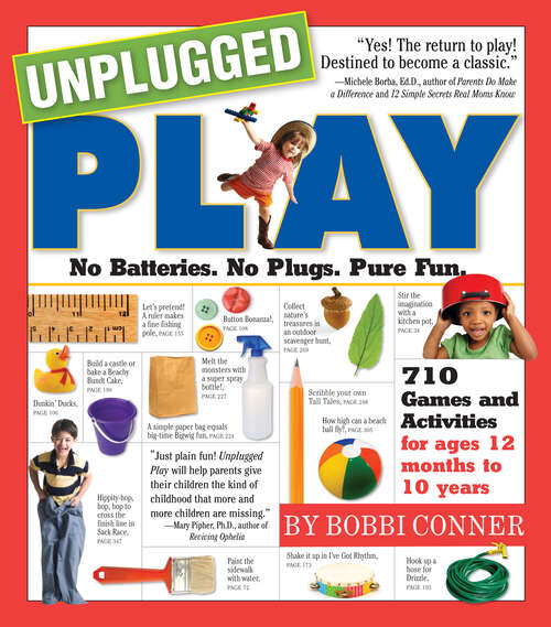 Book cover of Unplugged Play: No Batteries. No Plugs. Pure Fun.