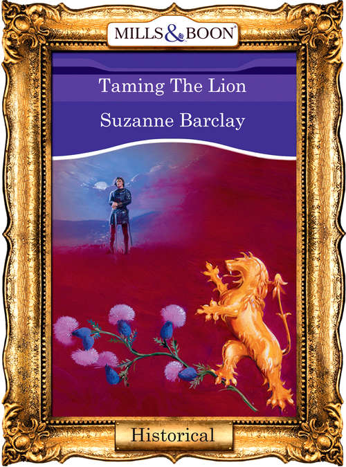 Book cover of Taming The Lion (ePub First edition) (Mills And Boon Vintage 90s Modern Ser.)
