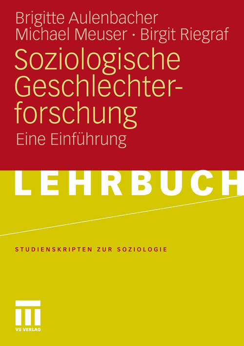 Book cover of Soziologische Geschlechterforschung: Eine Einführung (2010) (Studienskripten zur Soziologie)